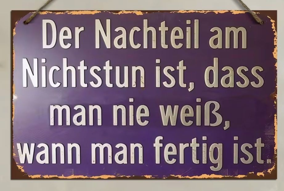Alle Dekorationen: Retroschild "Nichtstun" – Neu und originalverpackt aus Wagenhausen von Svema