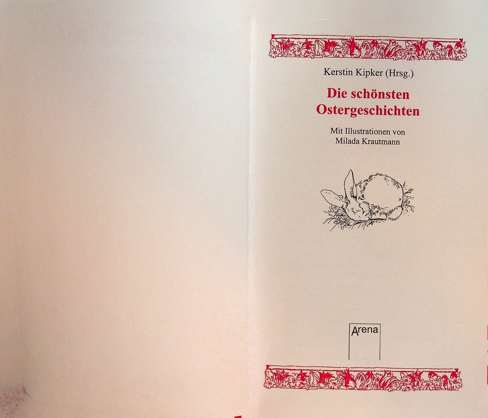 Libri: Die schönsten Ostergeschichten Arena  Verlag EA 1999 – Usato da Reitnau venduto da Zaomir 2