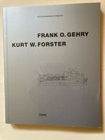 Frank O. Gehry - Kurt W. Forster im Gespräch