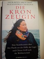 Die Kronzeugin -  Chinas Griff nach der Weltherrschaft