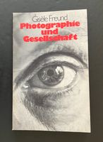 gisèle freund . photographie & gesellschaft
