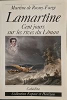 🇨🇭 Lamartine Cent Jours Sur Les Rives Du Léman Cabédita 