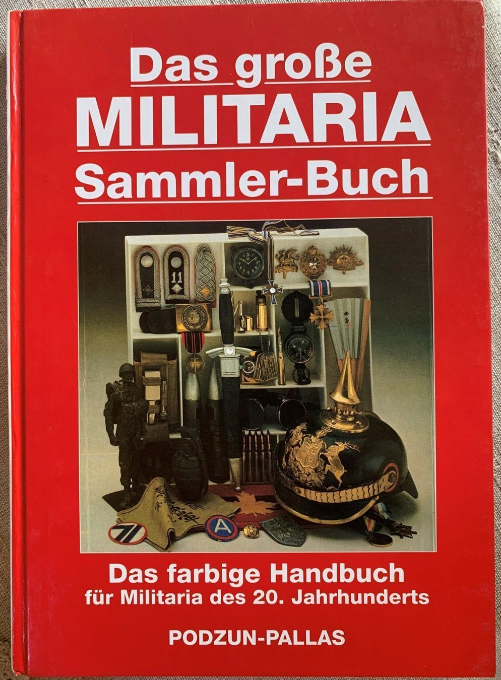 Libri: Das grosse Militaria Sammler-Buch – Usato da Volketswil venduto da zwitsch33