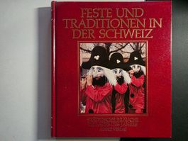Feste und Traditionen der Schweiz Band III - 1985