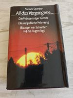 Manès Sperber, All das Vergangene