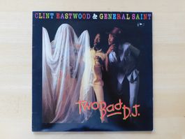 Clint Eastwood & Gerneral Saint - Two Bad D.J. - Reggae - UK