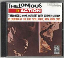 Thelonious Monk Quartet & J. Griffin–Thelonious In Action