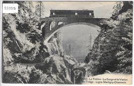Le Tretien - La Gorge et le Viaduc du Triege - Ligne Martign