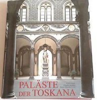 Paläste der Toskana(Florenz, Siena, Pisa , Lucca) 320 S.