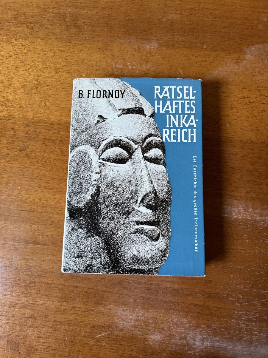 Libri: Rätselhaftes Inkareich B. Flornoy – Usato da Erstfeld venduto da Mario_boe0