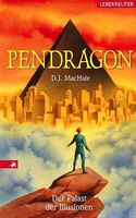 MacHale D.J. - Pendragon - Der Palast der Illusionen (geb)