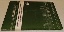TECHNICAL DESCRIPTON OF THE STOCKHOLM UNDERGROUND RAILWAY