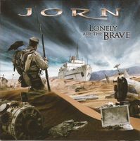 Jorn – Lonely Are The Brave - Vergriffen! - c