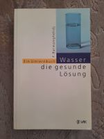 "Wasser die gesunde Lösung "  von  F.Batmanghelidj