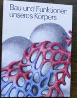 Bau und Funktionen unseres Körpers, 2007,  WIE NEU