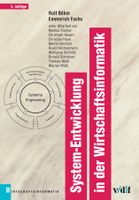 System-Entwicklung in der Wirtschaftsinformatik Rolf Böhm/Em
