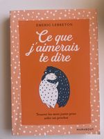Ce que j’aimerais te dire - livre
