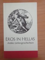 EROS IN HELLAS - Antike Liebesgeschichten