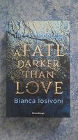 The Last Godess Band 1, A Fate Darker than Love