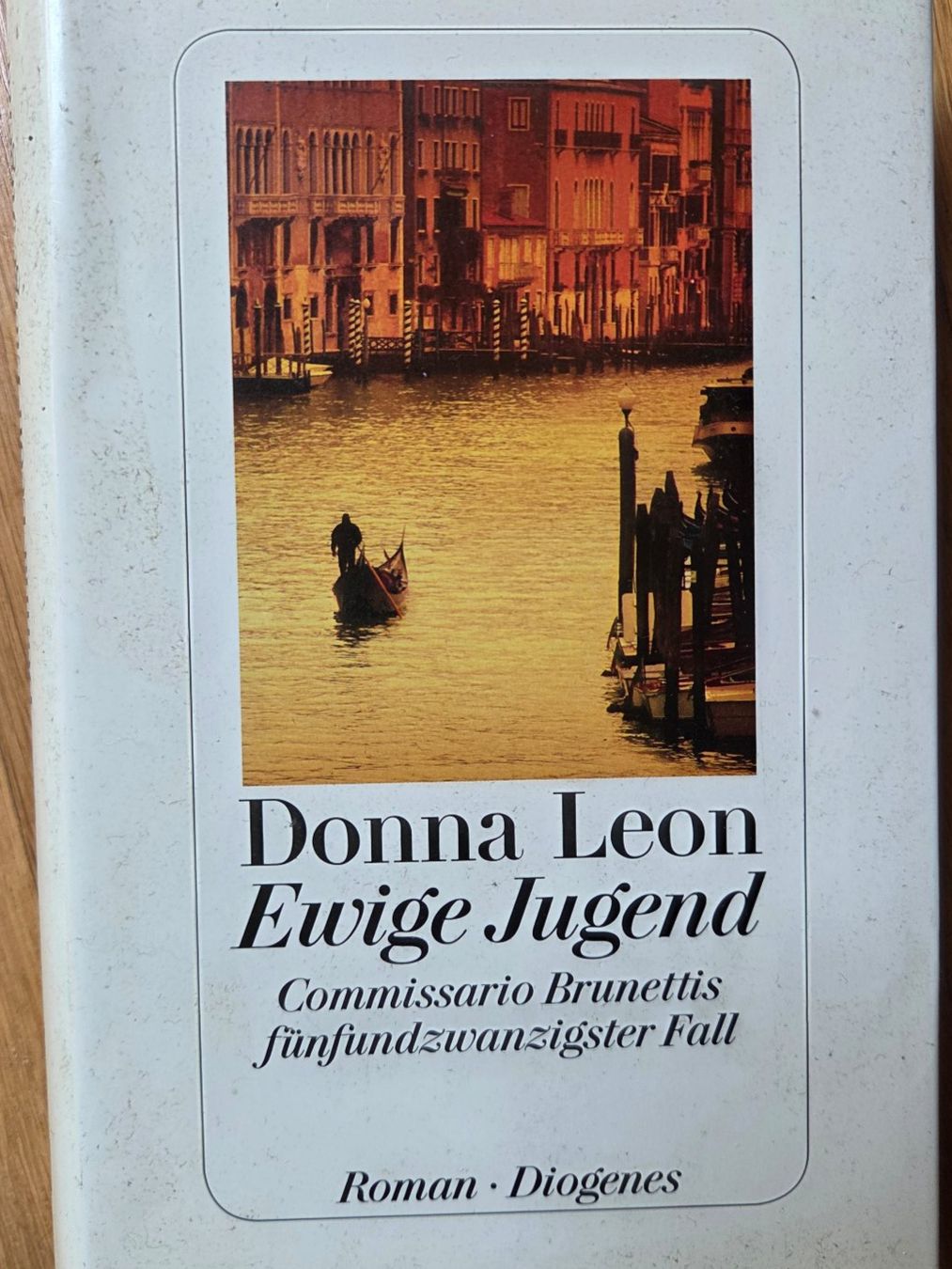 Libri: Donna Leon - Ewige Jugend, Commissario Brunetti 52 – Usato da Schliern b. Köniz venduto da Evivo