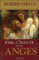 Être à l'écoute de vos anges
