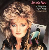 Bonnie Tyler  --  Holding out for a hero  Single7