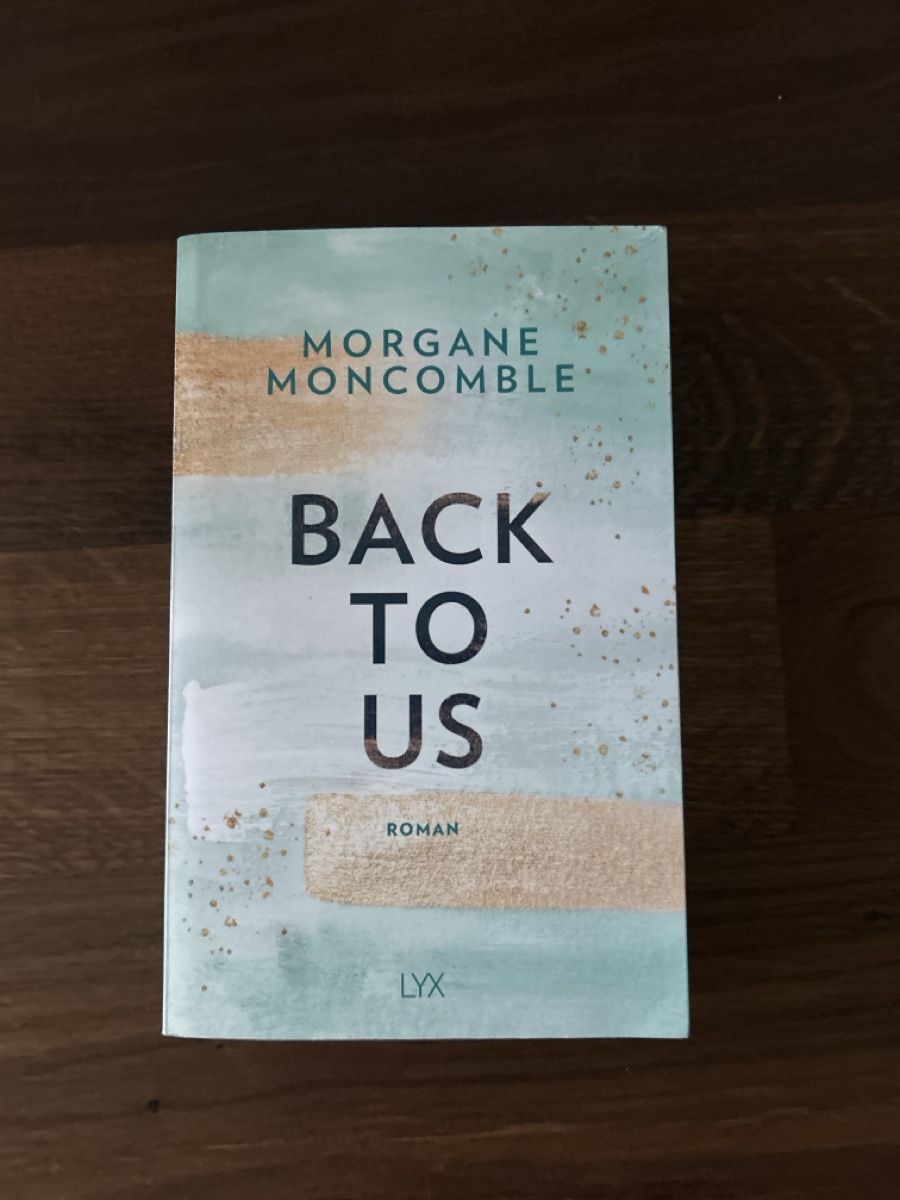 Livres:  Back to Us  Morgane Moncomble LYX – Neuf (Voir description) à Dietlikon par lau_sy5z