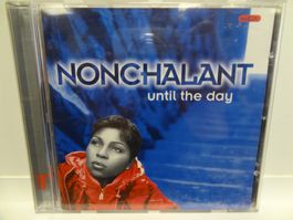 Nonchalant - Until the Day - Original CD - 90er Hip-Hop Hit!