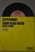 Steppenwolf Single – Snow Blind Friend / Hippo Stomp