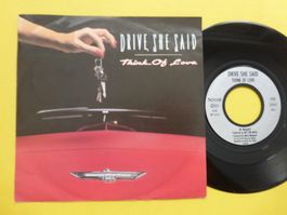 Drive, She Said – Think Of Love
