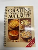 Betty Bossi Kochbuch " Gratins, Eintöpfe, Souffles&Aufläufe"