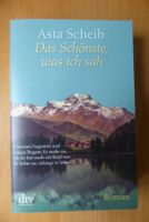 Asta Scheib - Das Schönste was ich sah - Segantini und Bice