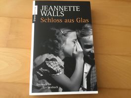 Schloss aus Glas  -  Jeannette Walls