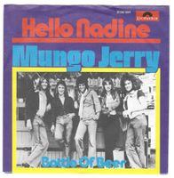 MUNGO JERRY  -  HELLO NADINE