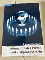Repetitorium Internationales Privat- und Zivilprozessrecht