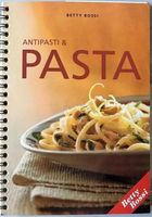 Betty Bossi: ANTIPASTI & PASTA