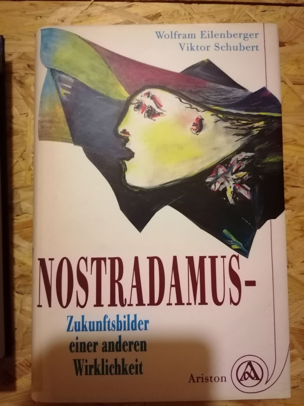Libri: Nostradamus. Zukunftsbilder.  – Usato da Wahlen b. Laufen venduto da Aweiss