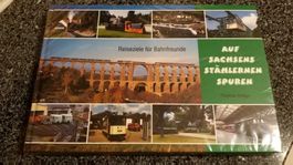 Auf Sachsens stählernen Spuren Bahnziele - Neuware!