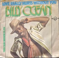 Vinyl-Single Billy Ocean - Love Really Hurts Without You