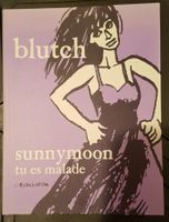 Sunnymoon N 2 (T.B.E.)  Tu es malade--( Blutch)