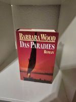 Barbara Wood "Das Paradies" Roman - Top Zustand!