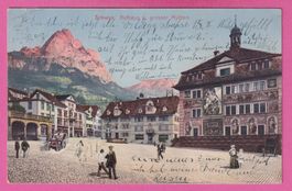 Schwyz gel 1909 Rathaus u. grosser Mythen