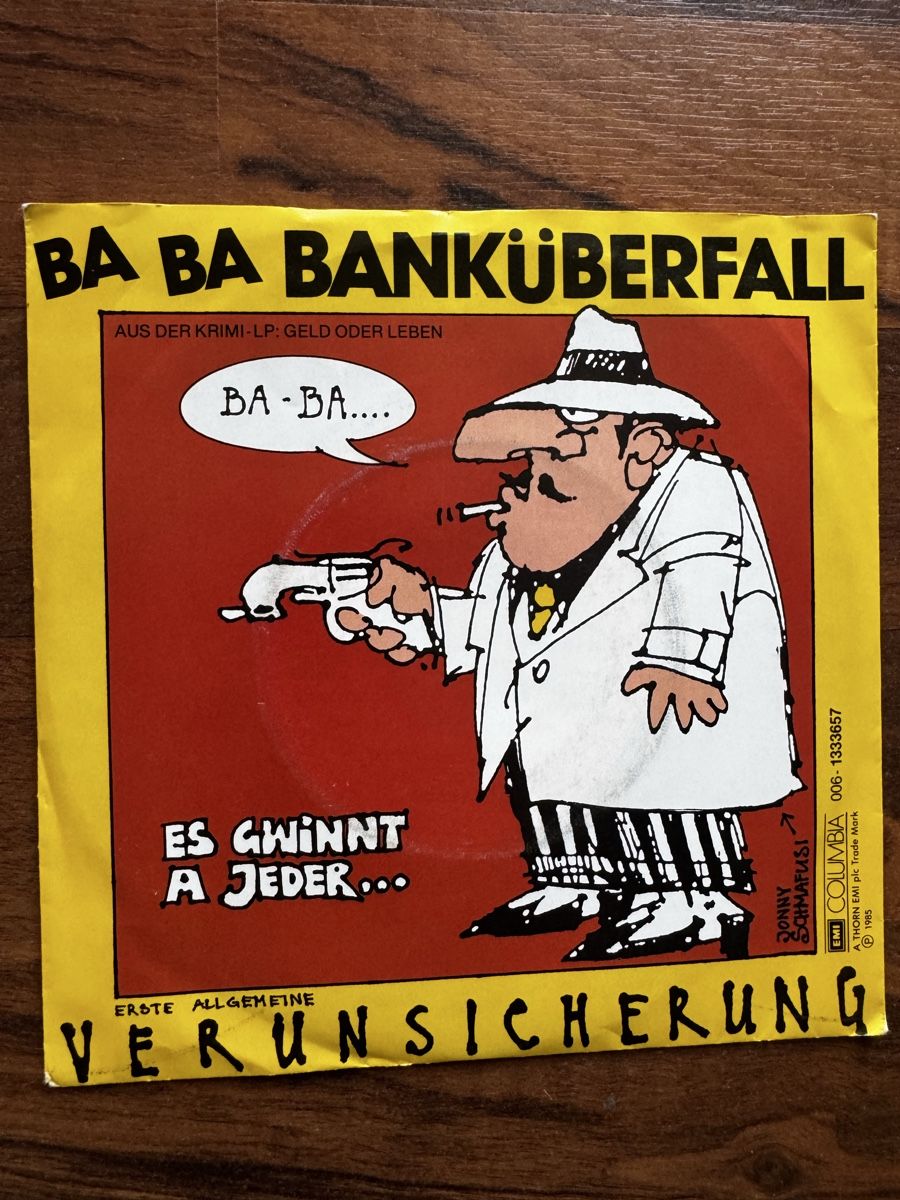 Dischi in vinile: Erste Allgemeine Verunsicherung - Banküberfall - 7" Single – Usato da Rorbas venduto da BlackstarRecords 1