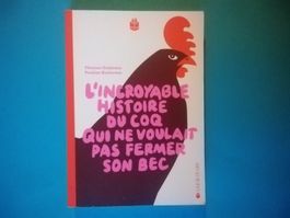 L'incroyable histoire du coq - Livre pour enfants!