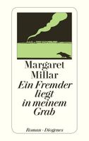Millar Margaret - Ein Fremder liegt in meinem Grab / Roman
