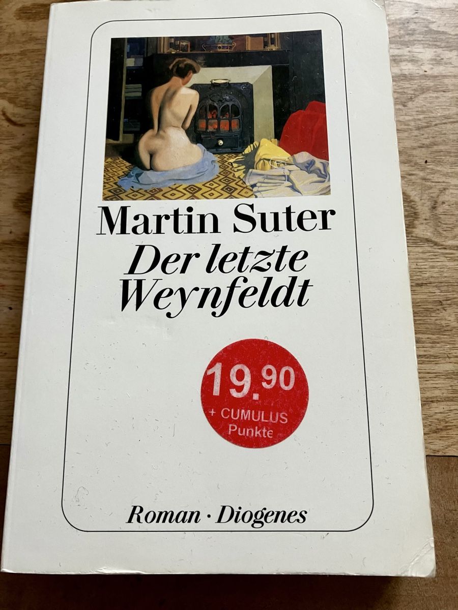 Libri: Martin Suter: Der letzte Weynfeldt – Usato da Buchs AG venduto da Allerleis