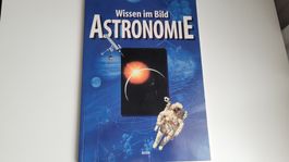 Astronomie: Wissen im Bild - Illustriert 1998
