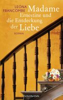 Francombe Leona - Madame Ernestine und die Entdeckung der ..