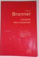 Bronner L'empire des croyances 