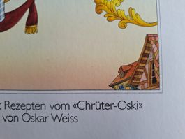 KOCHBUCH CHEZ OSKAR - CHRÜTER OSKI ( SIGNIERT).